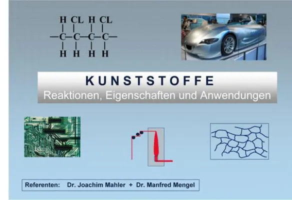 Grundlagen Kunststoffe: Reaktionen, Eigenschaften und Anwendungen Bild: Grundlagen Kunststoffe: Reaktionen, Eigenschaften und Anwendungen