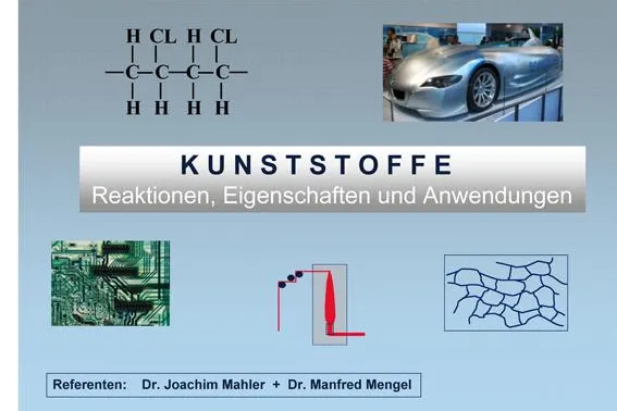Grundlagen Kunststoffe: Reaktionen, Eigenschaften und Anwendungen Bild: Grundlagen Kunststoffe: Reaktionen, Eigenschaften und Anwendungen