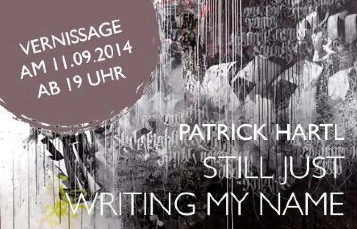 Vernissage STILL JUST WRITING MY NAME