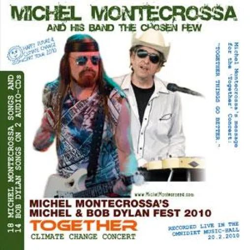 Bild: Michel Montecrossa's Doppel-Album 'Together' - Lebensgefühl, Rock-Power und aktuelle Bob Dylan Songs