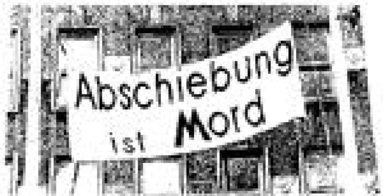 "Bundesdeutsche Flüchtlingspolitik und ihre tödlichen Folgen" Bild: "Bundesdeutsche Flüchtlingspolitik und ihre tödlichen Folgen"
