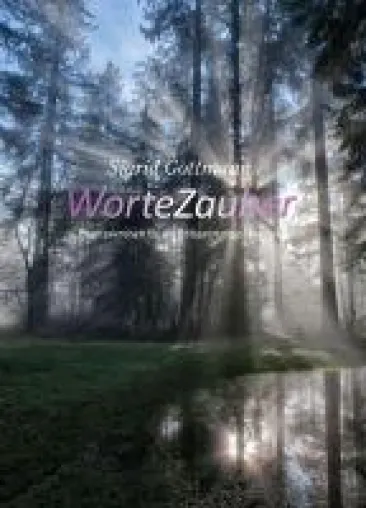 WorteZauber - 15 praxiserprobte Fantasiereisen für die Entspannungspädagogik Bild: WorteZauber - 15 praxiserprobte Fantasiereisen für die Entspannungspädagogik