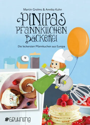 Europas himmlische Pfannkuchenrezepte für KLEIN und groß Bild: Europas himmlische Pfannkuchenrezepte für KLEIN und groß