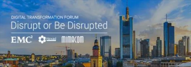 Bild: Digital Transformation Forum: Disrupt oder Be Disrupted - Hochkarätiger Workshop in Frankfurt am 8. Juni 2016