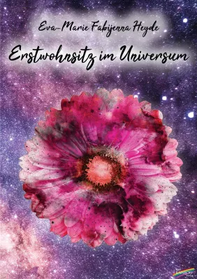Bild: Neuerscheinung Eva-Marie Fabijenna Heyde: "Erstwohnsitz im Universum"