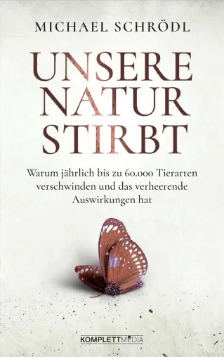 Bild: Buch-Neuerscheinung „Unsere Natur stirbt“