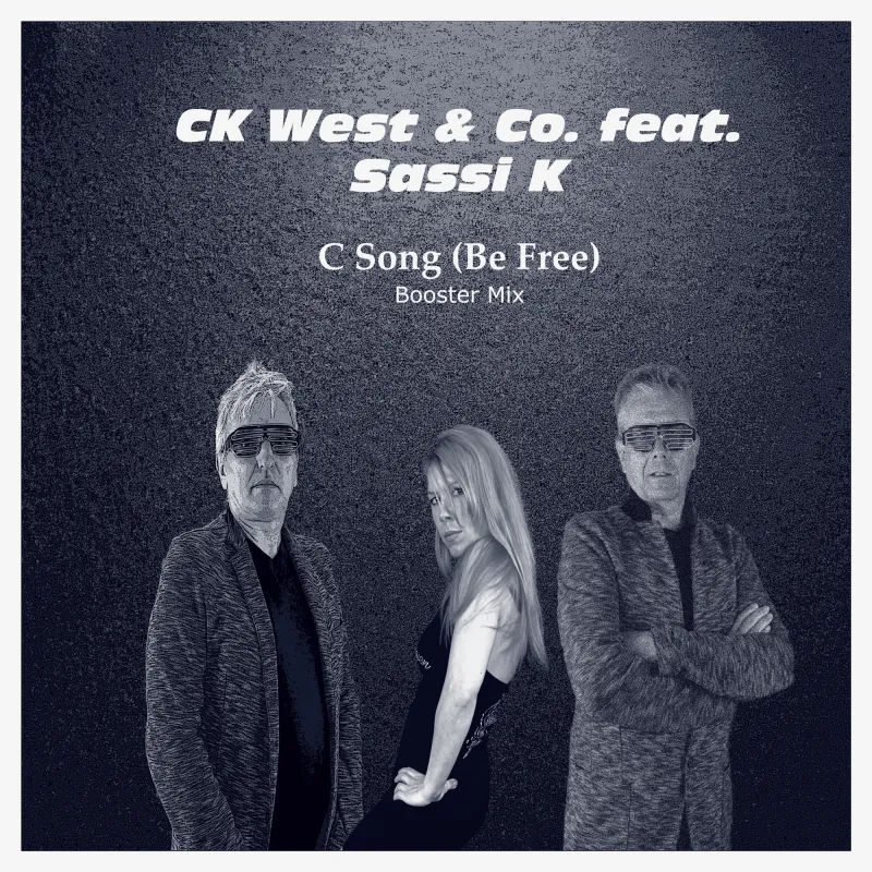 Cover zur Single: CK West & Co. & Sassi K - C Song (Be Free) (© Label HOT Music)
