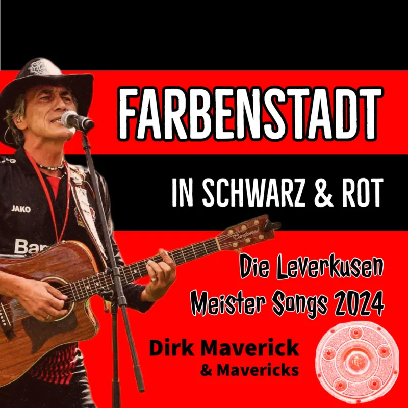 farbenstadt in schwarz und rot - die Leverkusen Meisterhymne (© Dirk Maverick)