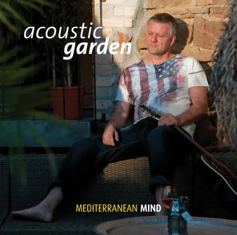 Bild: Am 30.11. erscheint das neue Album „Mediterranean Mind“ von Acoustic Garden