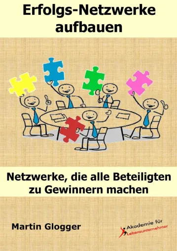 Mein neues Buch/eBook "Erfolgs-Netzwerke aufbauen" Bild: Mein neues Buch/eBook "Erfolgs-Netzwerke aufbauen"