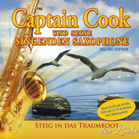 Bild: Captain Cook & seine singenden Saxophone - Steig in das Traumboot der Liebe