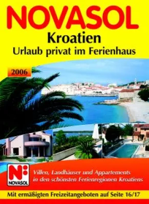NOVASOL verdoppelt das Angebot an Ferienhäusern und Appartements`2006 in Kroatien Bild: NOVASOL verdoppelt das Angebot an Ferienhäusern und Appartements`2006 in Kroatien
