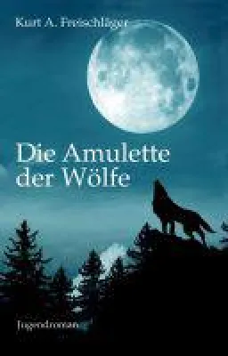 Bild: Die Amulette der Wölfe - ein spannungsgeladener Fantasy-Roman