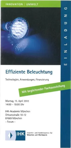 IHK-Veranstaltung Effiziente Beleuchtung für Industrie, Gewerbe, Handel, Hotels Bild: IHK-Veranstaltung Effiziente Beleuchtung für Industrie, Gewerbe, Handel, Hotels