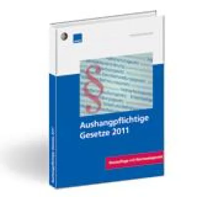 Bild: Aushangpflichtige Gesetze 2011 für das Schwarze Brett