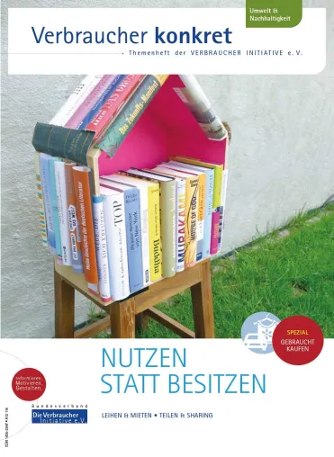 Bedarfsgerecht nutzen statt neu kaufen Bild: Bedarfsgerecht nutzen statt neu kaufen