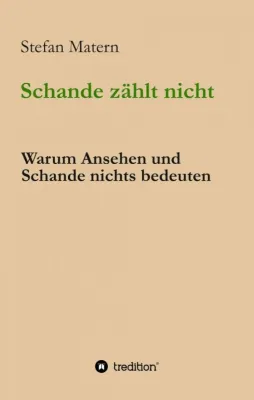 Bild: Schande zählt nicht - Interessantes Buch rund um Determinismus und Willenfreiheit