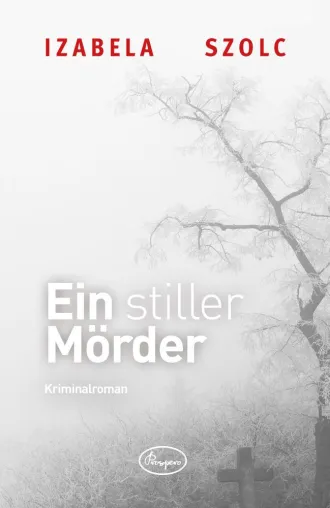 Bild: Izabela Szolc, "Ein stiller Mörder": Ein Warschau-Krimi
