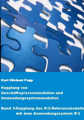 Buch-Neuerscheinung - Kopplung von Geschäftsprozessen und Anwendungssystemen Band 3 Bild: Buch-Neuerscheinung - Kopplung von Geschäftsprozessen und Anwendungssystemen Band 3