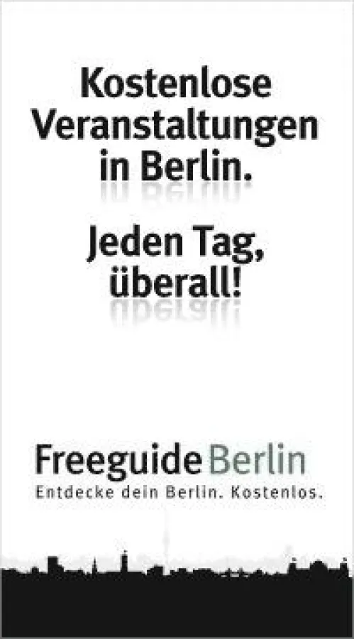 Freeguide Berlin - Entdecke dein Berlin. Kostenlos. - Eintritt ist frei, jeden Tag, überall!