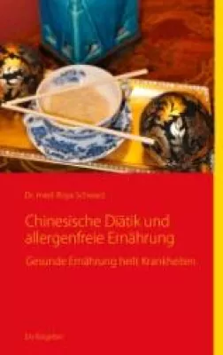 Bild: Buch-Neuerscheinung: Chinesische Diätik und allergenfreie Ernährung