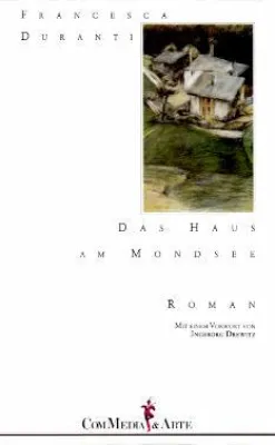 Das Haus am Mondsee: "Sie war es, die das Liebesspiel führte und in ihn drang ..." Bild: Das Haus am Mondsee: "Sie war es, die das Liebesspiel führte und in ihn drang ..."