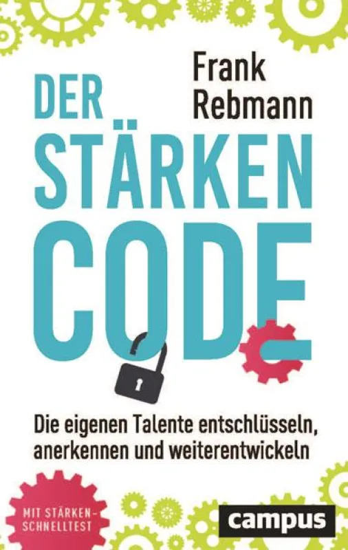 Der Stärken-Code – Buch: Frank Rebmann