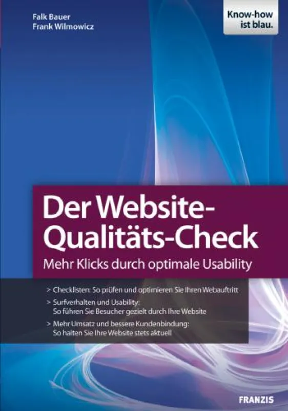 Der Website-Qualitäts-Check. Mehr Klicks durch optimale Usability