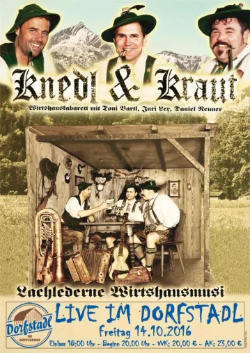 Knedl & Kraut – Wirtshauskabarett - live im Dorfstadl Buttlerhof in Tutzing am 14.10.2016 Bild: Knedl & Kraut – Wirtshauskabarett - live im Dorfstadl Buttlerhof in Tutzing am 14.10.2016