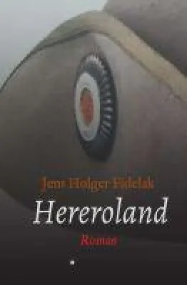 Bild: Hereroland - Schicksalshafte Familiensaga spielt in Deutsch-Südwestafrika