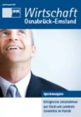 IHK Osnabrück-Emsland - Sonderheft mit rund 100 Porträts regionaler Unternehmen Bild: IHK Osnabrück-Emsland - Sonderheft mit rund 100 Porträts regionaler Unternehmen