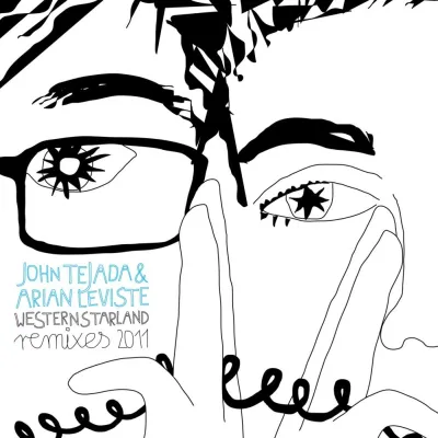 John Tejada & Arian Leviste - The Western Starland Remixes 2011 Bild: John Tejada & Arian Leviste - The Western Starland Remixes 2011