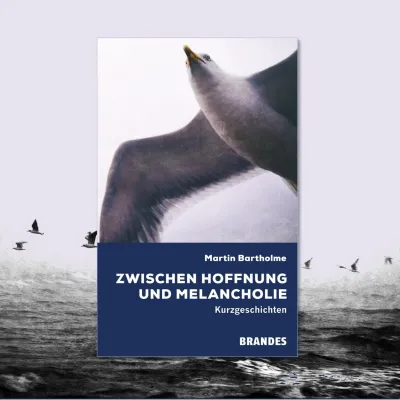 Bild: Neuerscheinung: Zwischen Hoffnung und Melancholie