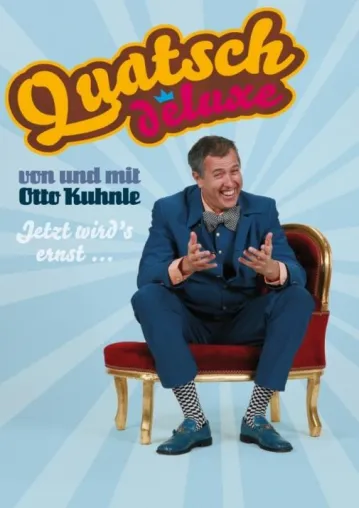 Bild: Otto Kuhnle präsentiert "Quatsch deluxe" vom 24. bis 26.11.2011 im Kookaburra Berlin