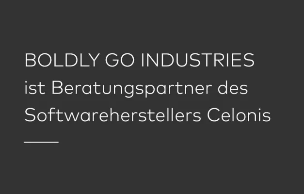Bild: BOLDLY GO INDUSTRIES ist Beratungspartner des Softwareherstellers Celonis