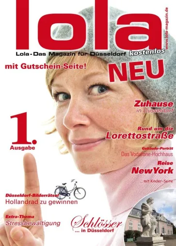 Lola – das neue, kostenlose Düsseldorf-Magazin erscheint im Januar 2010 zum ersten Mal Bild: Lola – das neue, kostenlose Düsseldorf-Magazin erscheint im Januar 2010 zum ersten Mal