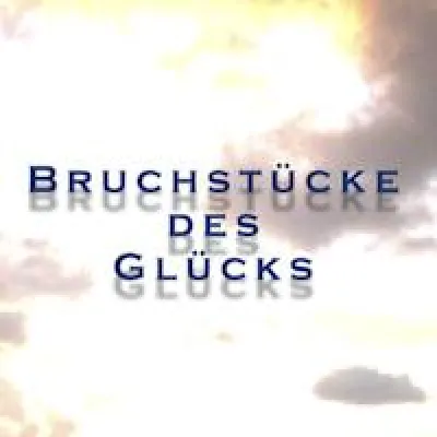 Buchveröffentlichung Bruchstücke des Glücks – Neue Lyrik Bild: Buchveröffentlichung Bruchstücke des Glücks – Neue Lyrik