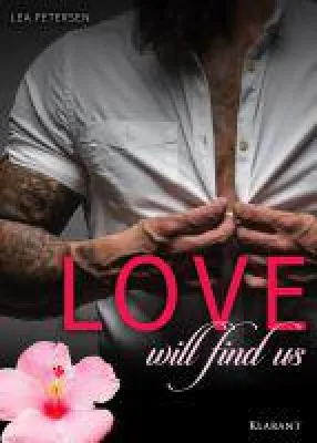 Neuerscheinung: "Love will find us" - Der neue erotische Roman von Lea Petersen im Klarant Verlag Bild: Neuerscheinung: "Love will find us" - Der neue erotische Roman von Lea Petersen im Klarant Verlag