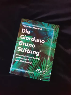 Bild: Die Giordano Bruno Stiftung: Neo-Atheistische Variante der Humanität oder Affentheorie?