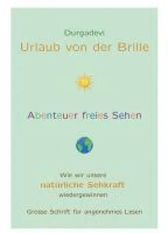 Bild: Urlaub von der Brille - Das Abenteuer des freies Sehens