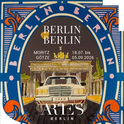 Bild: ARTES Berlin - Ausstellung: Moritz Götze - BERLIN BERLIN - 18.07. bis 04.09.2026