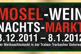 Bild: „Mosel-Wein-Nachts-Markt“ in Traben Trarbach - 1. Unterirdischer Weihnachtsmarkt rund um Wein, Genuss & Kultur