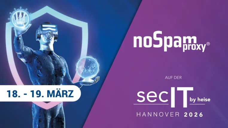 Bild: NoSpamProxy auf der secIT 2026: E-Mail-Sicherheit als erste Verteidigungslinie