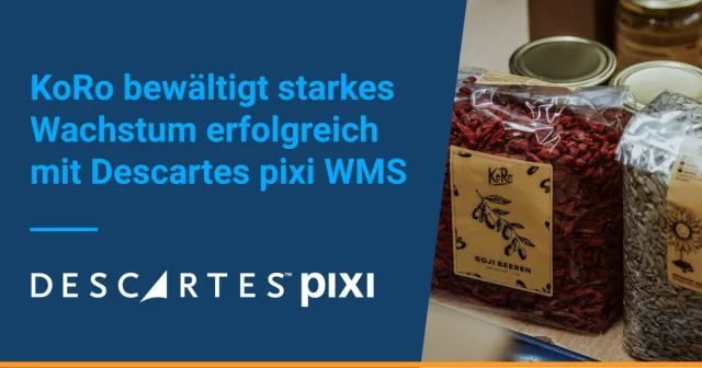 Bild: KoRo skaliert mit Descartes pixi WMS und versendet mehr als die dreifache Paketmenge taggleich und fehlerfrei