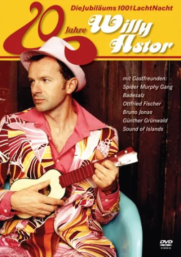 Bild: Willy Astor - 20 Jahre 25.11.2005