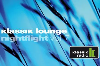 Ab sofort exklusiv bei Klassik Radio: Klassik Lounge "Nightflight Vol. 7 compiled by DJ Nartak" Bild: Ab sofort exklusiv bei Klassik Radio: Klassik Lounge "Nightflight Vol. 7 compiled by DJ Nartak"