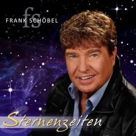 Frank Schöbel - Sternenzeiten Bild: Frank Schöbel - Sternenzeiten