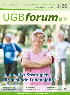 Fachmagazin UGBforum: Longevity – Strategien für gesunde Lebensjahre Bild: Fachmagazin UGBforum: Longevity – Strategien für gesunde Lebensjahre