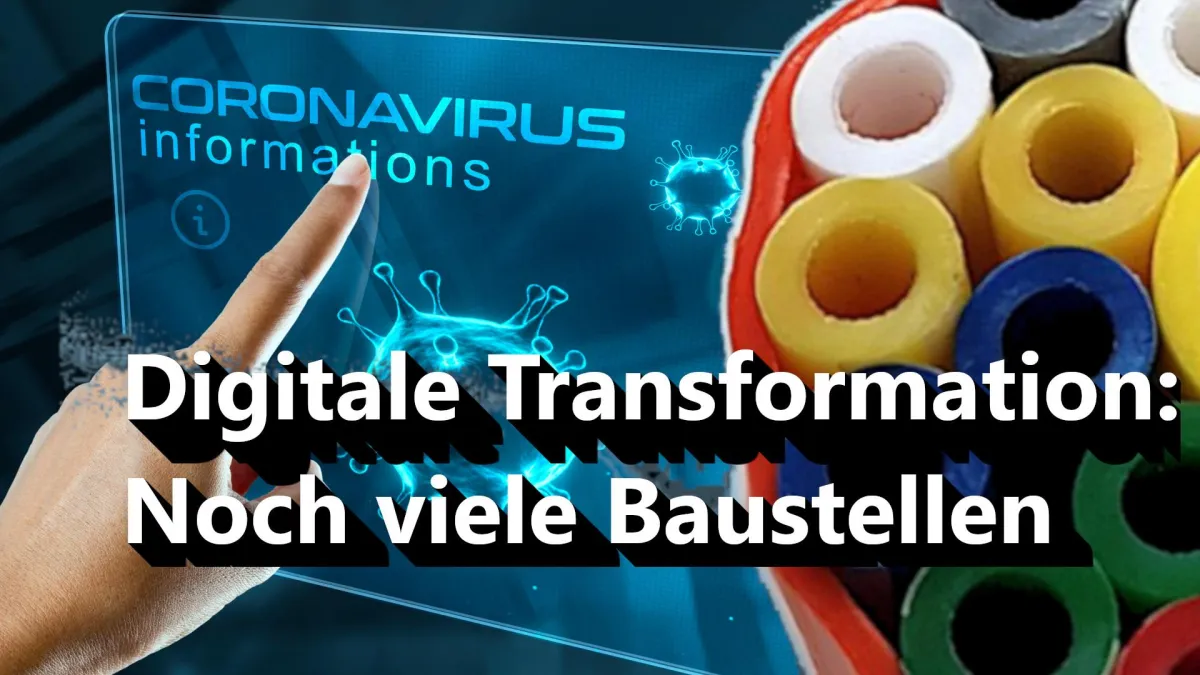 Digitalisierung: Noch viele Baustellen