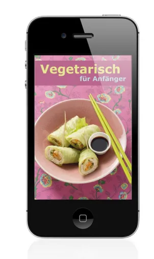 Vegetarisch für Anfänger Bild: Vegetarisch für Anfänger